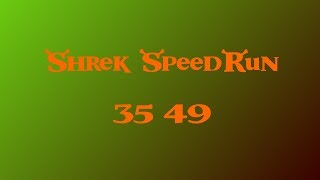 Shrek 2 Any% Speedrun 3549