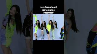 NewJeans teach us to dance 'Attention' #newjeans #attention #뉴진스 #shorts #trending #kpop