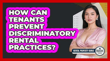 How Can Tenants Prevent Discriminatory Rental Practices? - Rental Property Gurus