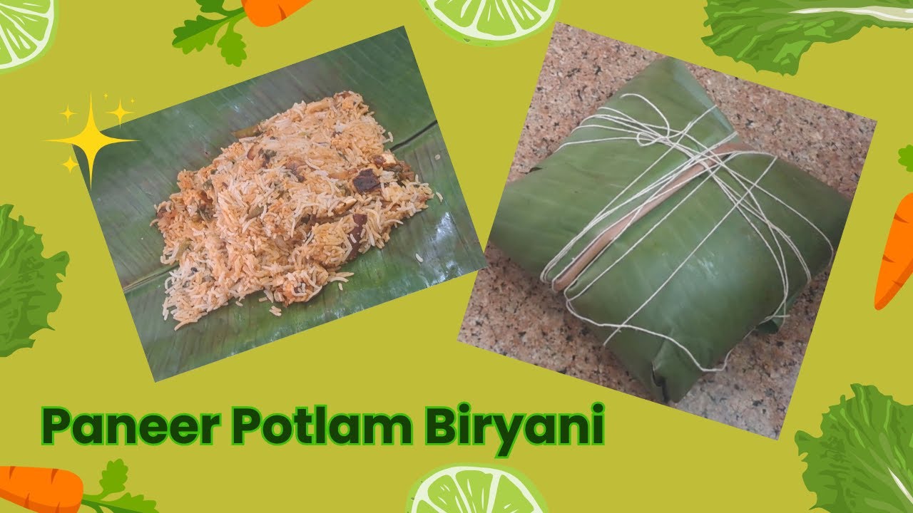 Potlam #Paneerpotlambiryani #paneerpotlam #food #biryani #cooking #recipe # ...