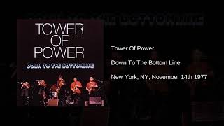 Tower of Power - Live at The Bottom Line (New York, NY, Nov 14th, 1977 - Late Show)