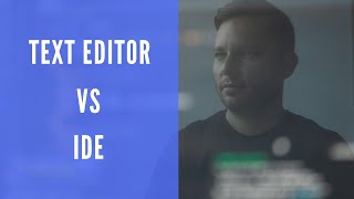 Pilih Text Editor Atau IDE - Simak Perbedaannya Agar Kamu Tidak Salah Lagi