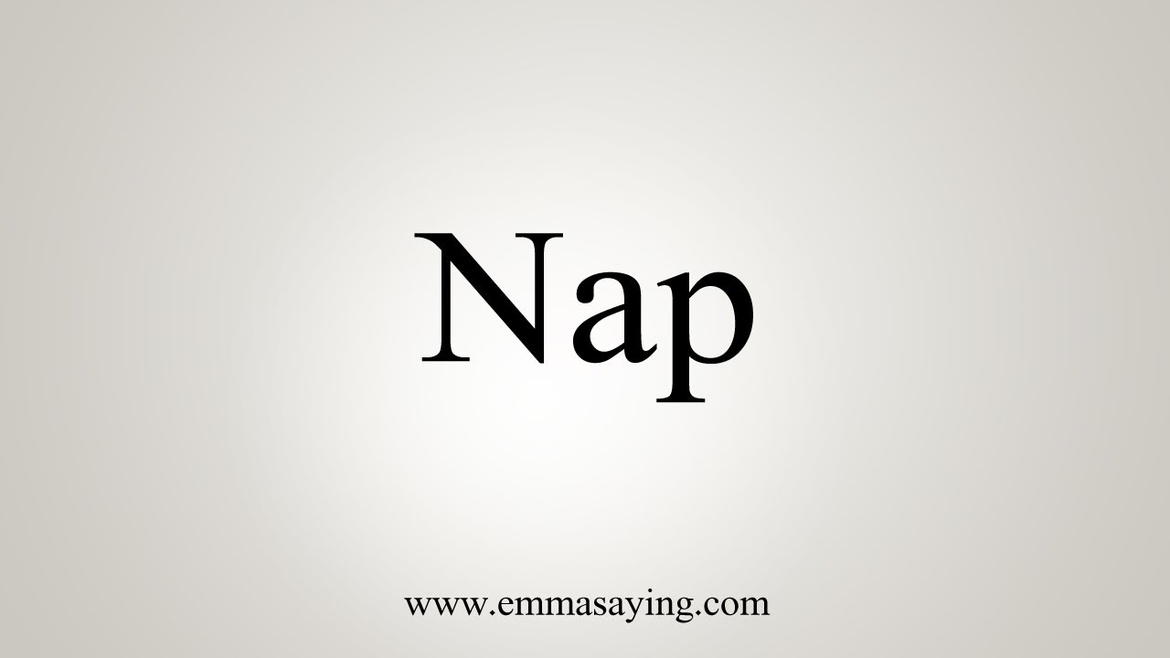 How To Say Nap YouTube