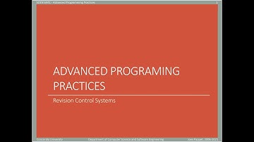 SOEN6441 - Advanced Programming Practices - week 3 - revision control systems