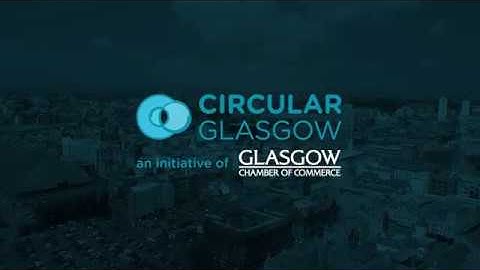 Glasgow: Towards a circular city
