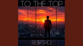 To The Top