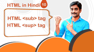 HTML sub Tag | HTML sup Tag - HTML in Hindi Tutorial 10 🚀