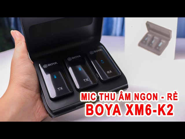 Review mic không dây Boya XM6-K2 - Mic ngon đầy đủ phụ kiện để thu âm cho video vlog,..