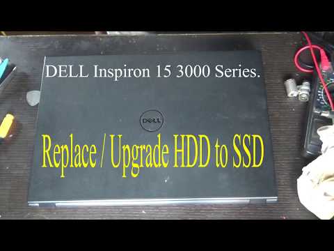 DELL Inspiron 15 3000 Series Upgrade HDD to SSD