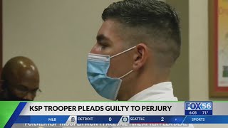 KSP Trooper pleads guilty to perjury