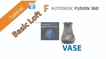 The Basic of Loft - Lets make a vase in Fusion 360