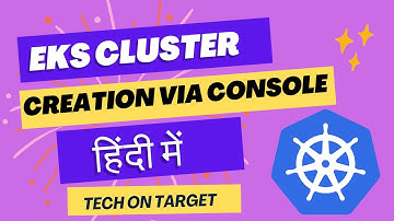 Create EKS Cluster via AWS Console | Kubernetes Tutorial in Hindi | AWS CLI, kubectl & IAM Roles