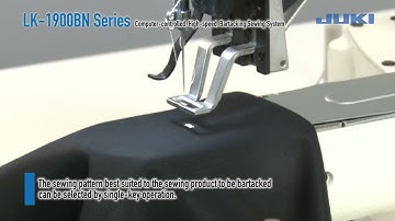 JUKI LK-1900BN Series, Computer Controlled High-speed Bartack Machine (Contact : 94886-86668)