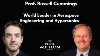 S3 EP2 - Prof. Russell Cummings - World leader in Aerospace Engineering and Hypersonics