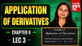 CLASS 12 MATHS CHAPTER 6, LECTURE 3 ||APPLICATION OF DERIVATIVES || BY RACHNA AARYA MAM ||