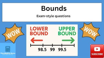Bounds exam - style questions - GCSE Higher Maths 