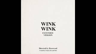 Charli xcx - Wink Wink (Extended Version)