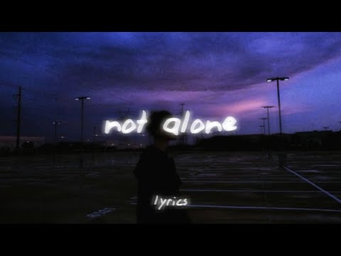 Mehro Not Alone Lyric Video