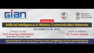 Session 3: Artificial Intelligence in Wireless Communication Networks from December 26-30, 2022