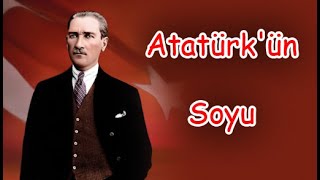 Atatürkün Soyu