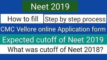 Neet 2019 !! How to fill CMC Vellore MBBS admission form !! Step by step process