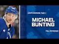 Michael Bunting Talks Free Agency, Potential Leafs Reunion &amp; John Chayka