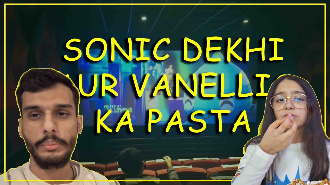 Sonic Dekhnay Gaye l Vanellis ka Pasta Khaya - Vlog 49