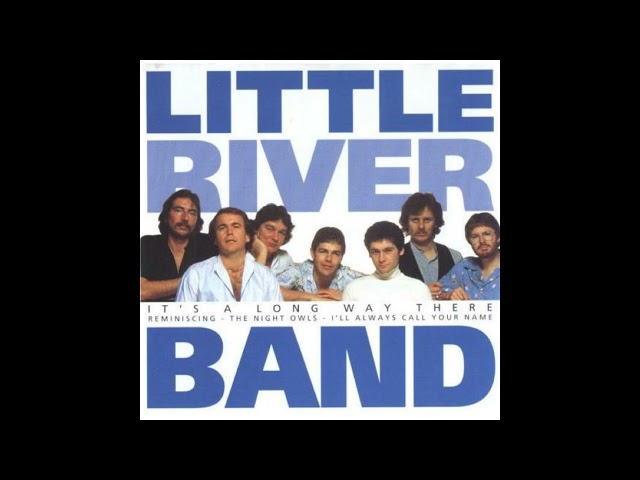 Little River Band - Its A Long Way There extended