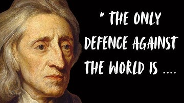 "John Locke Quotes You should Know before you get Old  #quotes #johnlocke