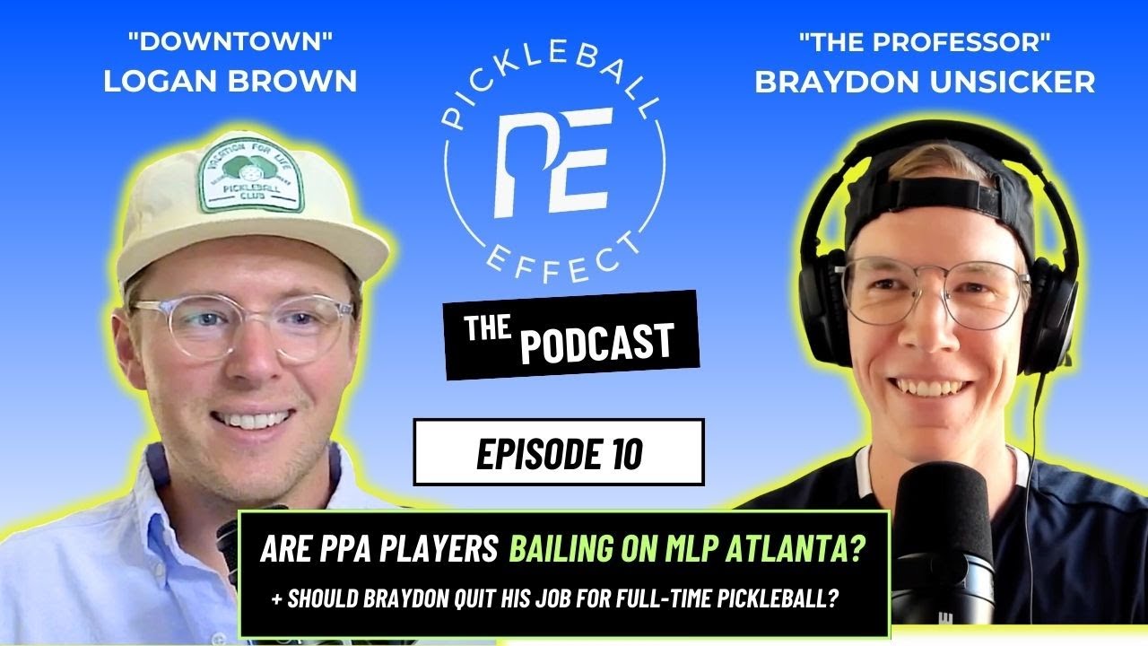 PPA Players Might Bail on MLP Atlanta, Braydon & Full Time Pickleball