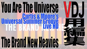 The Brand New Heavies - You Are The Universe (Curtis & Moore