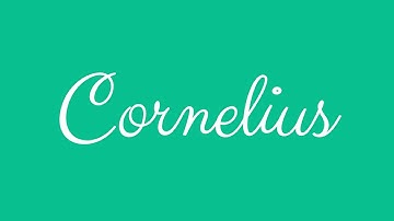 Learn how to Sign the Name Cornelius Stylishly in Cursive Writing