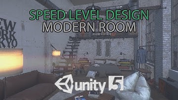 Speed Level Design: Modern Room [Unity 5]