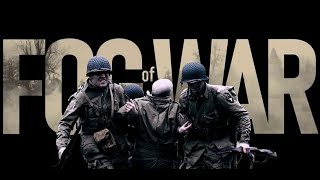 FOG of WAR - WWII Short Film