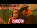 Lartiste Mafiosa Version Skyrock