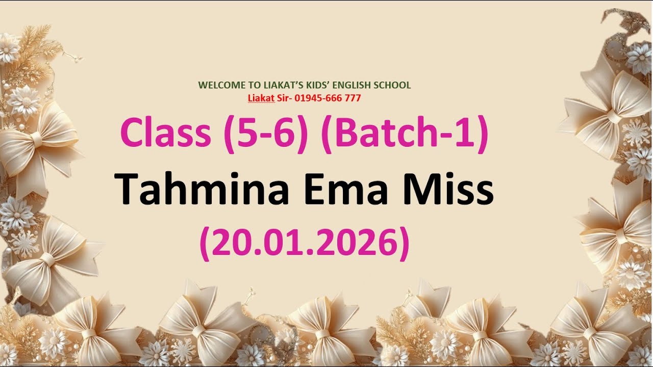 Kids Spoken English Class (5-6) (Batch-1) 20/01/2026