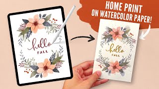 PROCREATE PRINTABLES: How to Print on Watercolor Paper 😍