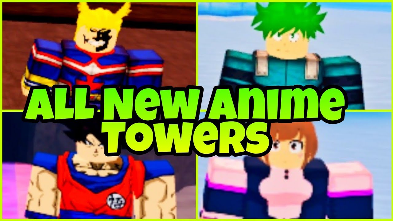 ALL ANIME TOWERS In Ultimate Tower Defense Roblox | New Anime Update |anime  towers showcase - YouTube