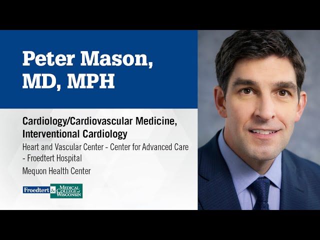 Watch Dr. Peter Mason, interventional cardiologist on YouTube.