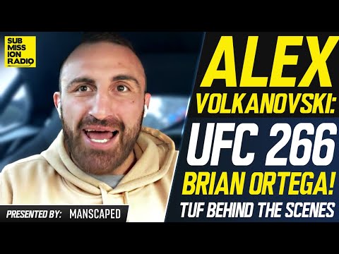 Alex Volkanovski: "Piece of S***" Brian Ortega Showed "His True Colours" on TUF | UFC 266