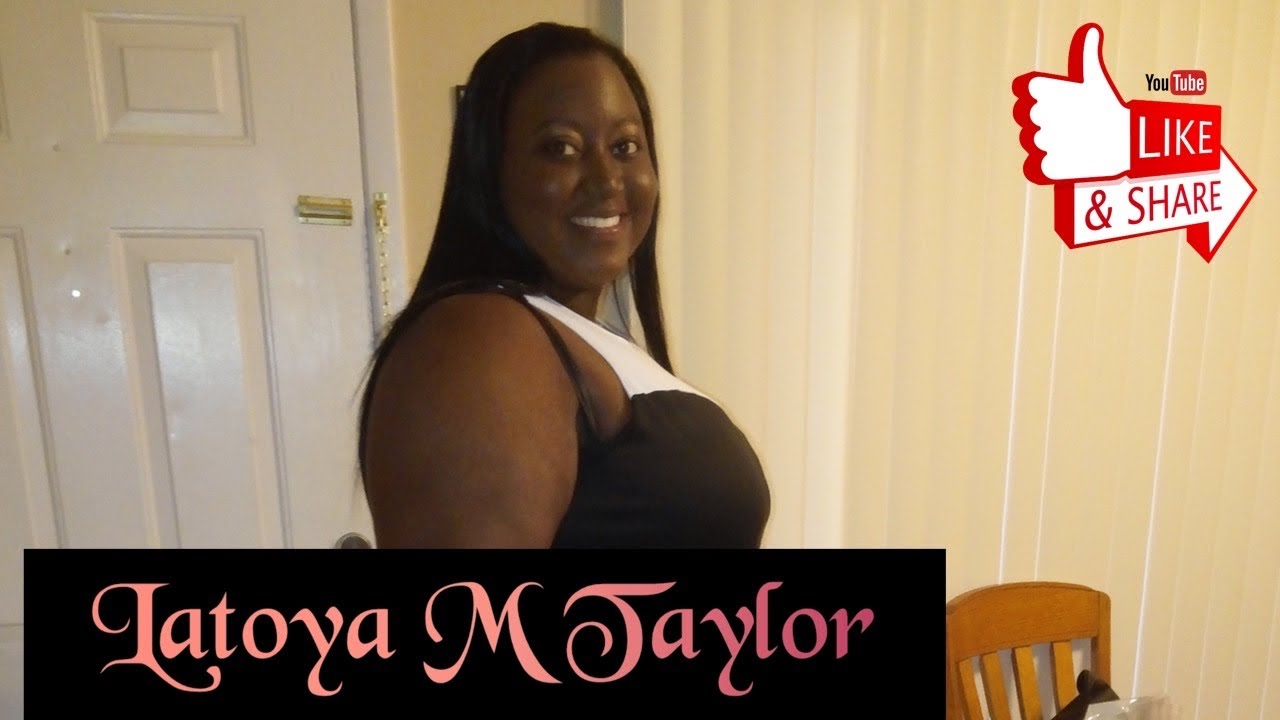Who is Latoya M Taylor? YouTube