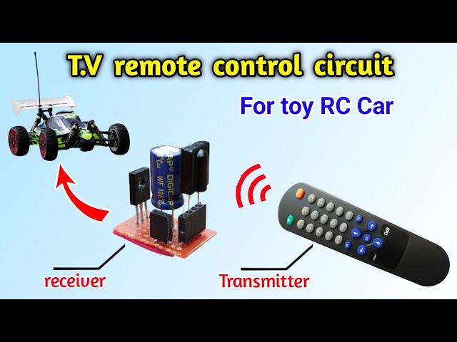 Build an IR Receiver Circuit for TV Remote Control Car 