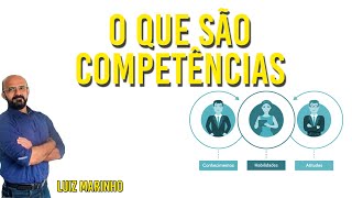 O Que São Competências