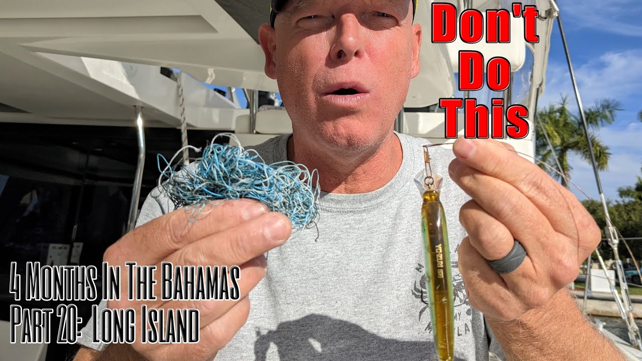 Long Island, Bahamas: Sailing and Exploring || 4 Months in the Bahamas