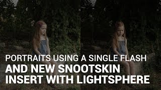 Portraits Using A Single Off-Camera Flash with SnootSkin And Lightsphere