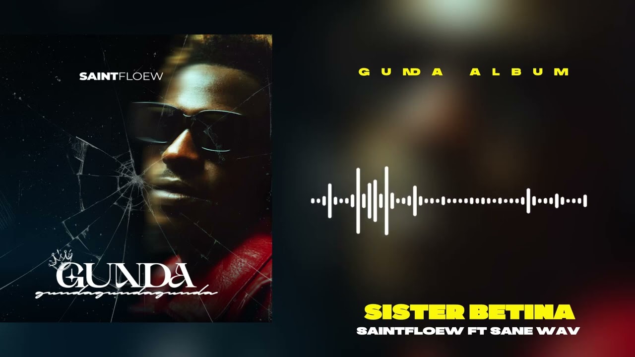 SaintFloew - Sister Betina ft. San Wav (Official Audio)