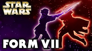 Lightsaber Form 7 - Star Wars Explained