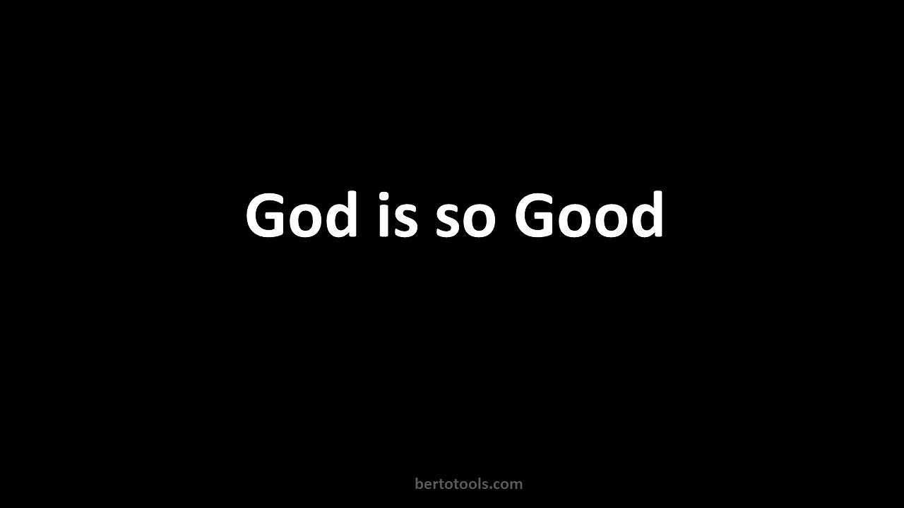 God is so Good Children's Christian Chorus Instrumental w/ Lyrics - YouTube