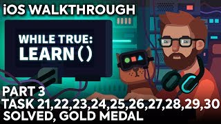 while True: learn() iOS - Part 3, Task 21,22,23,24,25,26,27,28,29,30 Gold Medal Solution screenshot 5