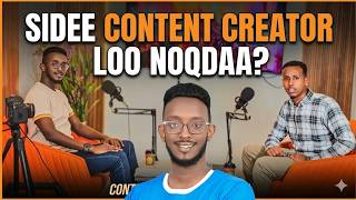 Exclusive  Eng Yuyu  Sidee Content Creator Loo Noqdaa Potcast